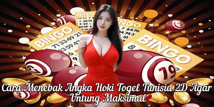Cara Menebak Angka Hoki Togel Tunisia 2D Agar Untung Maksimal